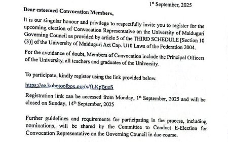 CALL FOR REGISTRATION FOR ELECTION OF CONVOCATION REPRESENTATIVE ON THE GOVERNING COUNCIL OF THE UNIVERSITY OF MAIDUGURI